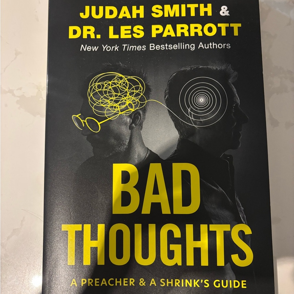 Bad Thoughts Book by Judah Smith & Dr. Les Parrott